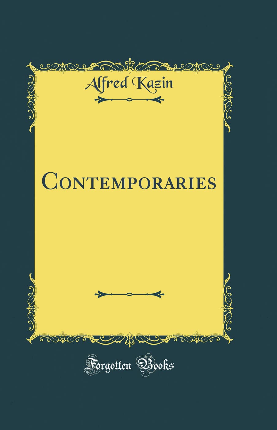 Contemporaries (Classic Reprint)
