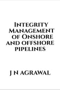 Integrity Management of Onshore and Offshore Pipelines