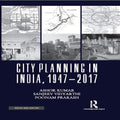City Planning in India, 19472017