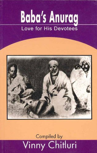 Babas Anurag: Love for his Devotees