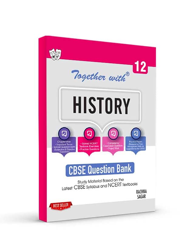 Together With CBSE Class 12 History Solved Question Bank & Practice Papers (Chapterwise & Topicwise) Exam 202223