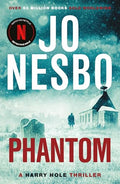 Phantom: The Chilling Ninth Harry Hole Novel From The No.1 Sunday Times Bestseller