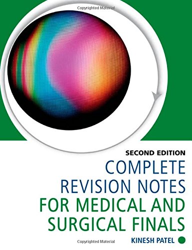 Complete Revision Notes For Medical And Surgical Finals
