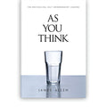 As You Think: The Bestselling SelfEmpowerment Classic