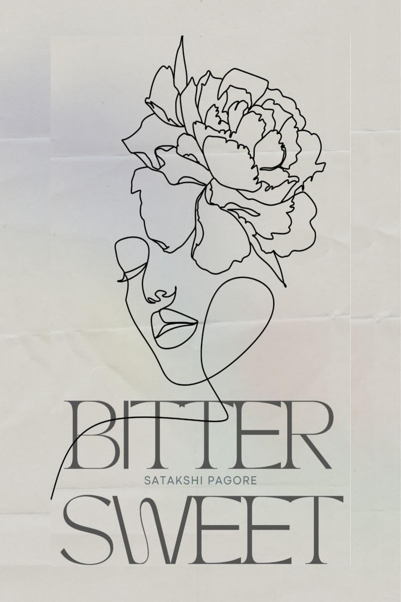 BITTERSWEET: whispers of existence