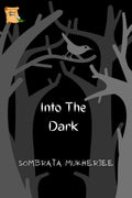 Into The Dark
