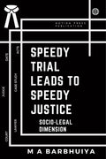 Speedy Trial Leads To Speedy Justice