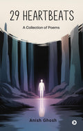 29 Heartbeats: A Collection of Poems