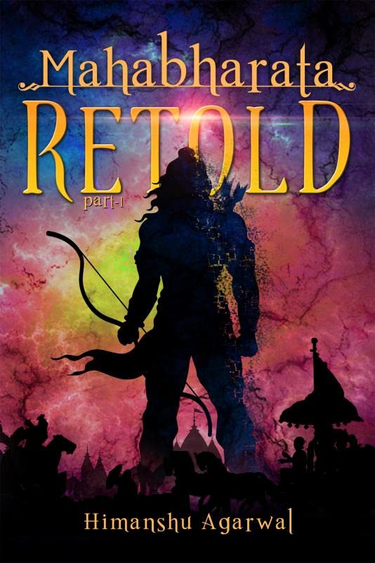 Mahabharata Retold:Part  1
