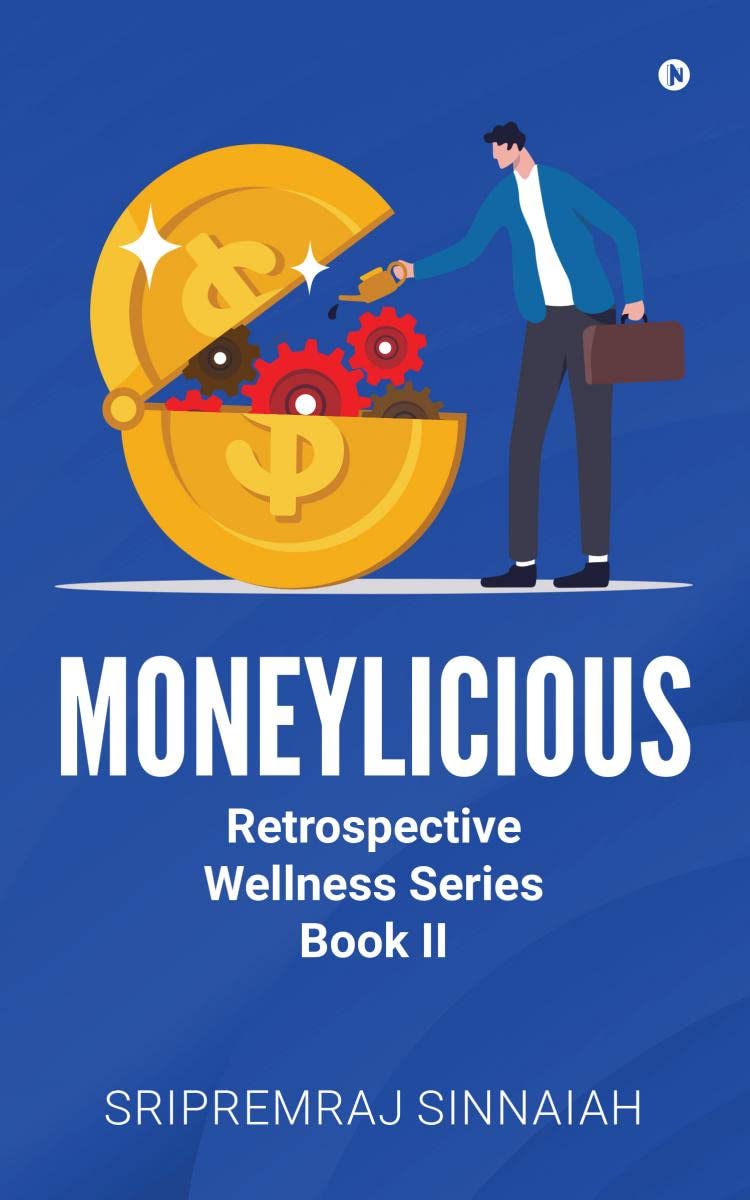 Moneylicious : Retrospective Wellness Series  Book II
