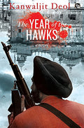 The Year Of The Hawks: A Novel