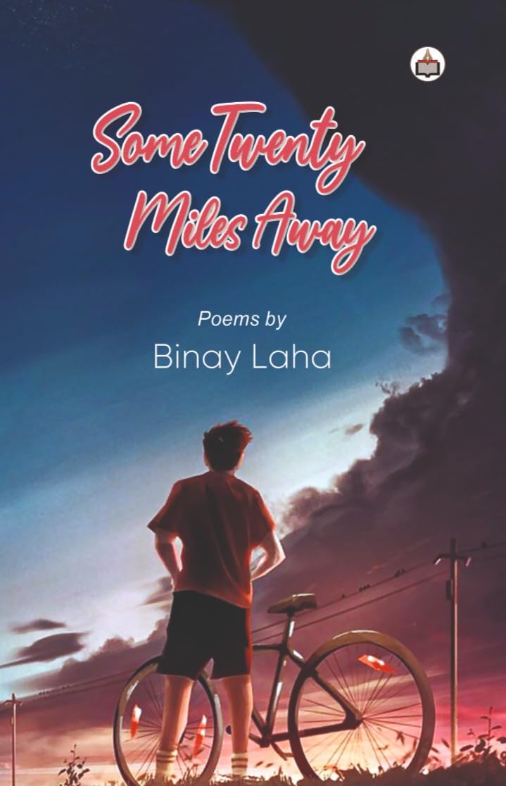 Some Twenty Miles Away (Poems)