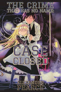 Case Closed : The Crime That Has No Name