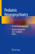 Pediatric Neuropsychiatry: A CaseBased Approach