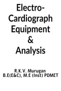 Electrocardiograph Equipment & Analysis.