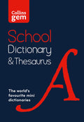 Collins Gem School Dictionary & Thesaurus: Trusted Support for Learning, in a MiniFormat