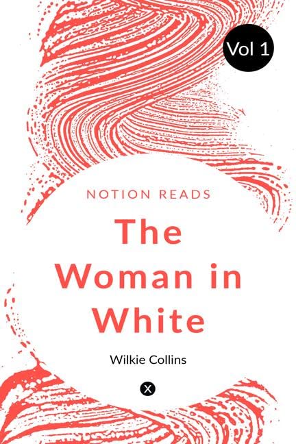 The Woman In White (Vol 1)