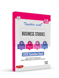 Together With CBSE Class 12 Business Studies Solved Question Bank & Practice Papers (Chapterwise & Topicwise) Exam 202223