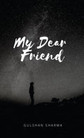 My Dear Friend