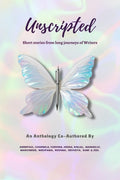 Unscripted: Short Stories From The Long Journeys of Writers
