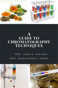 A Guide To Chromatography Techniques