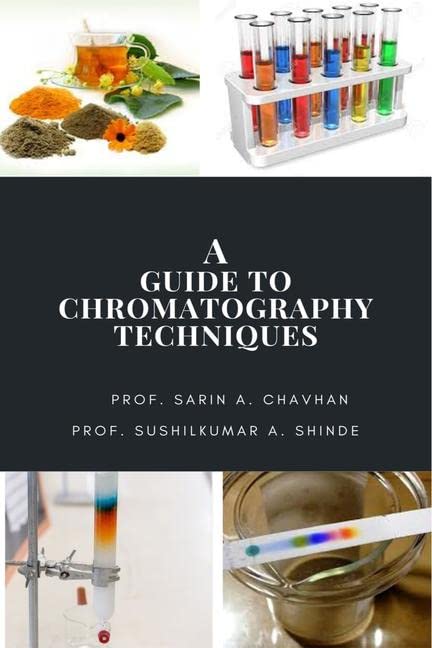 A Guide To Chromatography Techniques