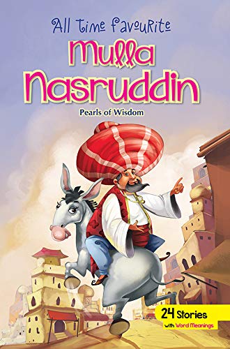 Mulla Nasruddin | Illustrated Story Book | Wisdom and Humour Tales | Hardbound