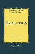 Evolution (Classic Reprint)