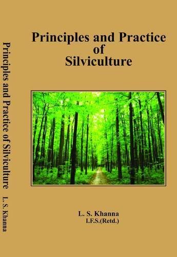 Principles and Practice of Silviculture