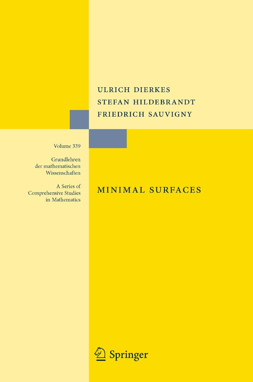 Minimal Surfaces: 339 (Grundlehren der mathematischen Wissenschaften)
