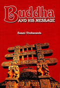 Buddha and His Message