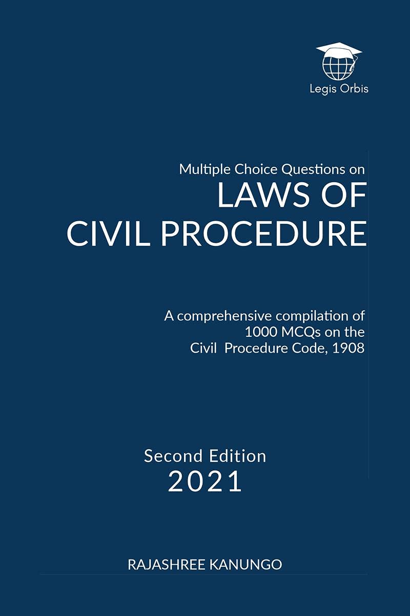 Multiple Choice Questions On Law Of Civil Procedure : A Comprehensive Compilation Of 1000 Mcqs On The Civil Procedure Code, 1908