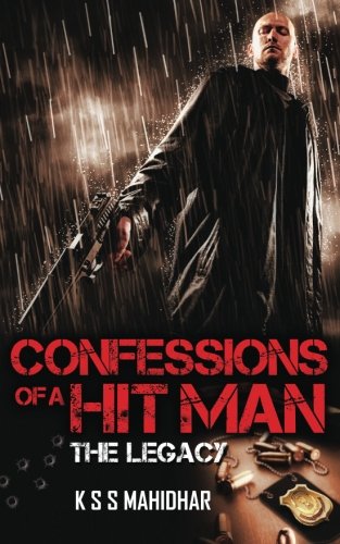 Confessions of a Hit Man: The Legacy