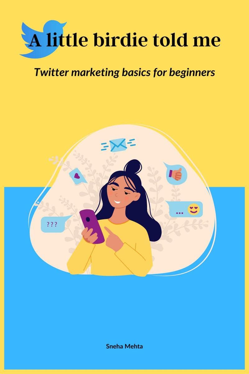 A little birdie told me  Twitter marketing basics for beginners