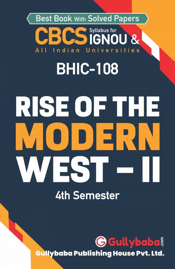 Gullybaba IGNOU BA (Honours) 4th Sem BHIC108 Rise of the Modern West  II in English  Latest Edition IGNOU Help Book with Solv
