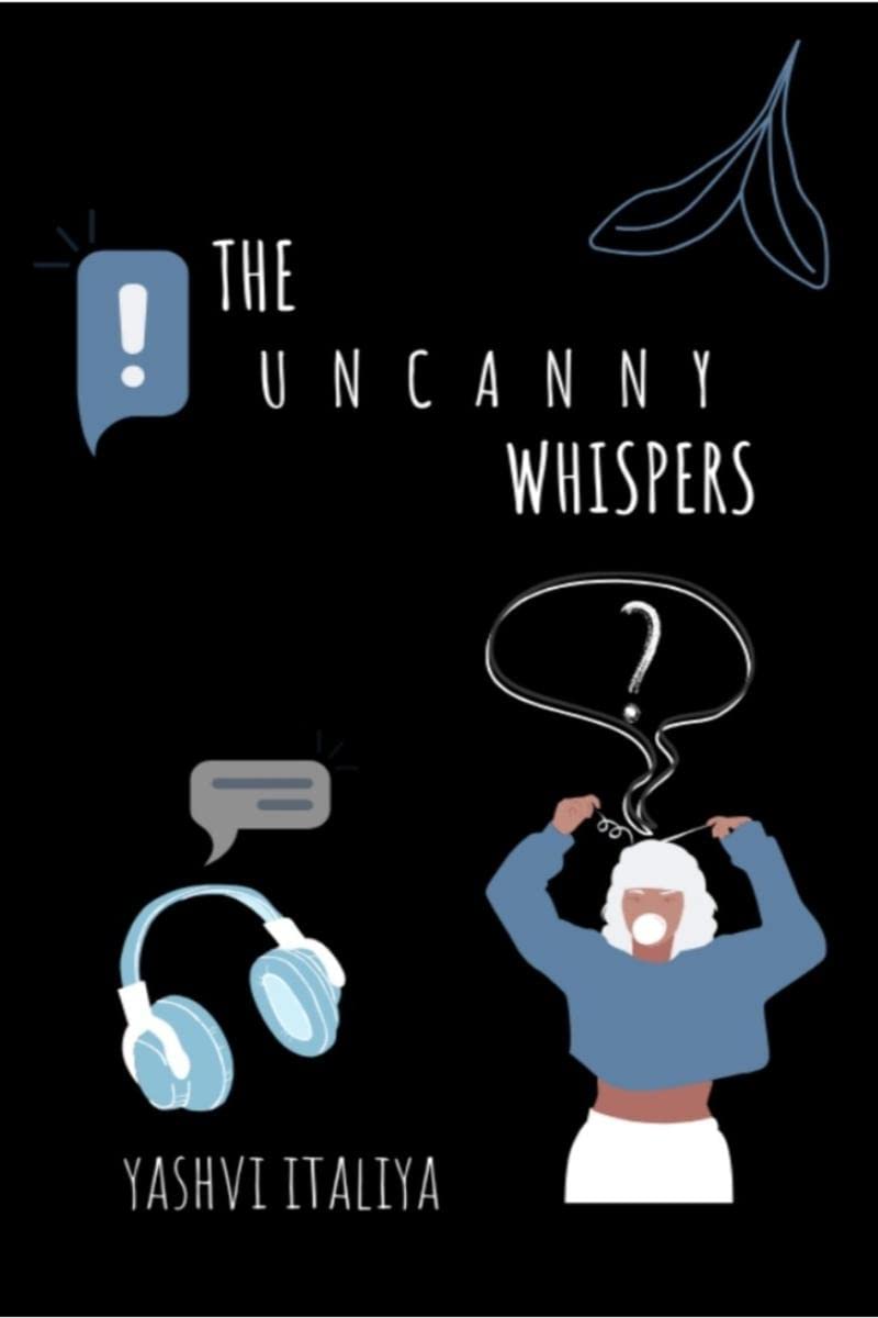 The Uncanny Whispers