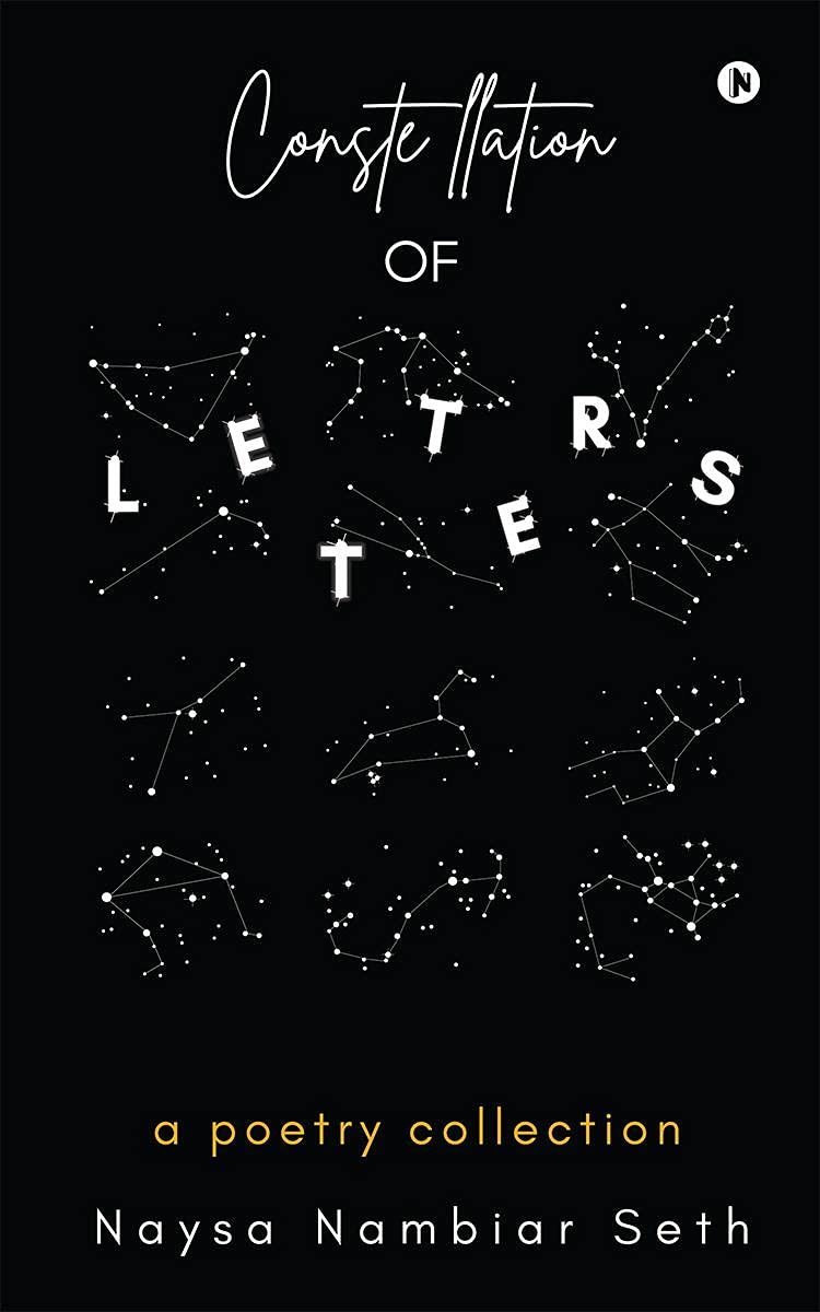 Constellation Of Letters : A Poetry Collection