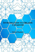 Introduction To Organic Chemistry : Class 11Th And 12Th