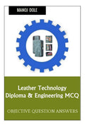 Leather Technology Diploma & Engineering MCQ