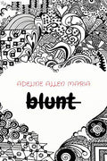 Blunt : A Collection Of Short Poems