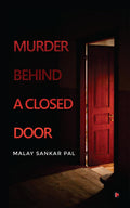 MURDER BEHIND A CLOSED DOOR