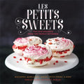 Les Petits Sweets: TwoBite Desserts from the French Patisserie
