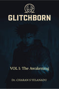 GLITCHBORN: VOLUME 1