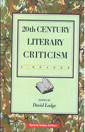 20th Century Literary Criticism: A Reader