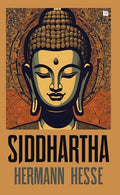 Siddhartha by Hermann Hesse | Buddhist Fiction for Spiritual Growth | Timeless Classic | Must Read Books Of All Time | Philosoph
