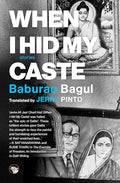 When I Hid My Caste : Stories