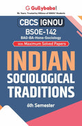 Gullybaba IGNOU BASOH 6th Sem BSOE142 Indian Sociological Traditions in English  Latest Edition IGNOU Help Book with Solved Pr
