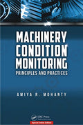 Machinery Condition Monitoring: Principles And Practices