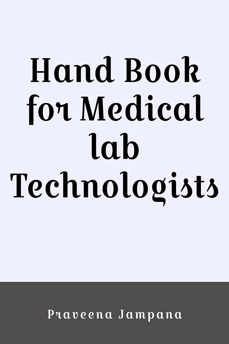 Hand Book For Medical Lab Technologists