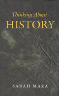 Thinking About History